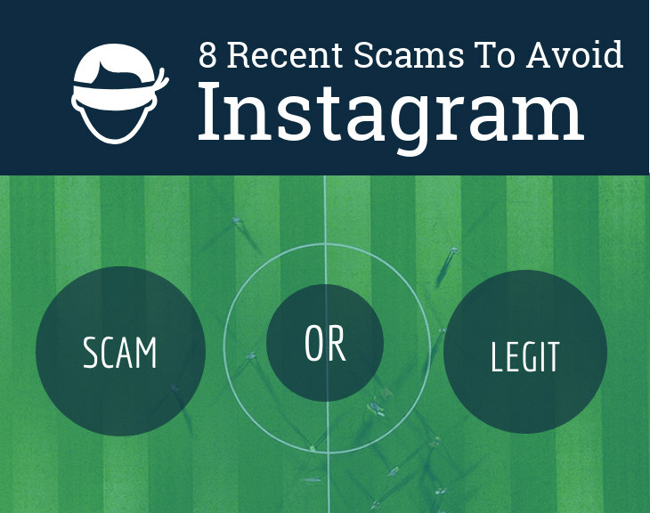 8 Recent Instagram Scams To Avoid (2018 Updated)