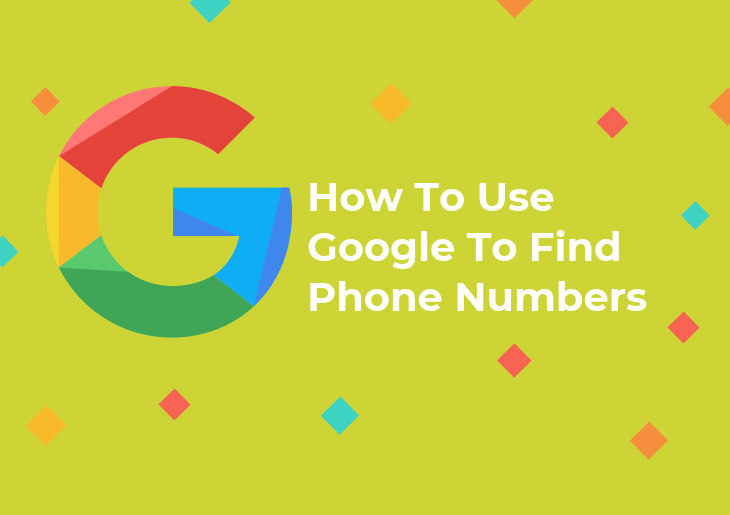 How to use Google to Find Phone Numbers